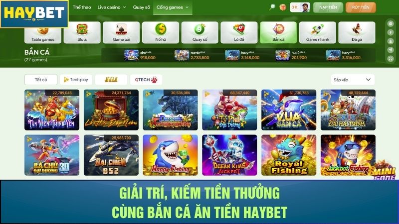 Giải trí, kiếm tiền thưởng cùng bắn cá ăn tiền Haybet Giải trí, kiếm tiền thưởng cùng bắn cá ăn tiền Haybet