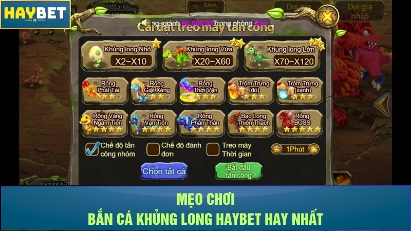 Mẹo chơi bắn cá khủng long Haybet hay nhất Mẹo chơi bắn cá khủng long Haybet hay nhất