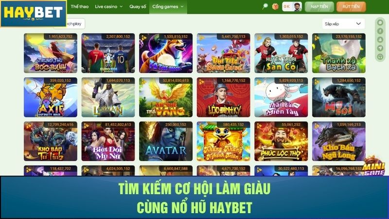 Tìm kiếm cơ hội làm giàu cùng nổ hũ Haybet Tìm kiếm cơ hội làm giàu cùng nổ hũ Haybet